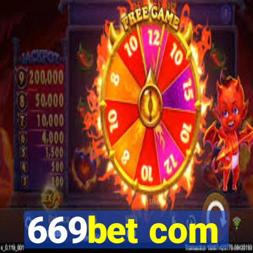 669bet com